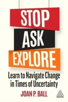 Stop, Ask, Explore : Learn to Navigate Change in Times of Uncertainty