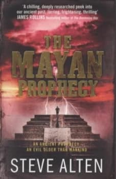 The Mayan Prophecy by Steve Alten Paperback
