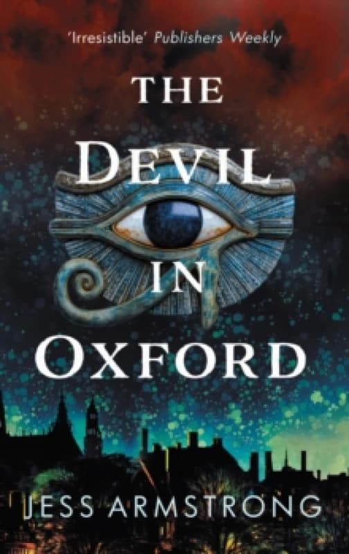 The Devil in Oxford. Hardback. By Jess Armstrong Books