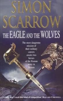 The Eagle and the Wolves by Simon Scarrow Paperback