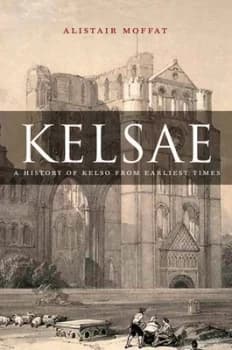 Kelsae by Alistair Moffat Paperback