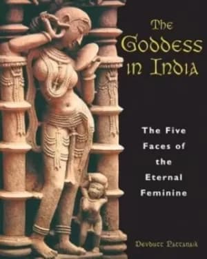 The goddess in India by Devdutt Pattanaik