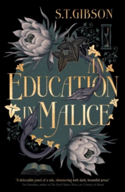 An Education in Malice. Hardback. By ST Gibson Books