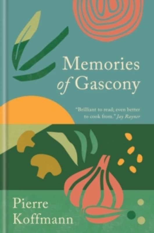 Memories of Gascony Hardback