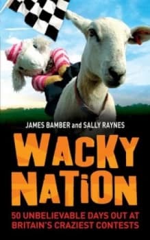 Wacky Nation by James Bamber Book