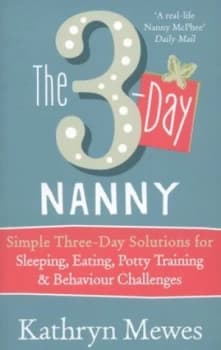 The 3-Day Nanny by Kathryn Mewes Book
