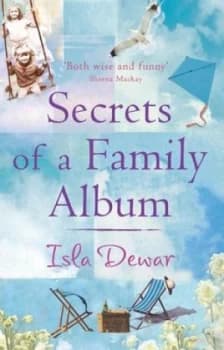 Secrets of a Family Album by Isla Dewar Paperback