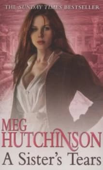 A Sisters Tears by Meg Hutchinson Paperback