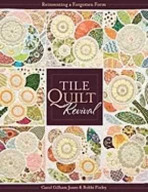 tile quilt revival reinventing a forgotten form