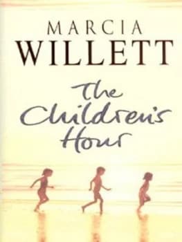 The Childrens Hour by Marcia Willett Hardback