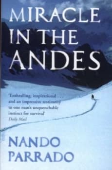 Miracle in the Andes by Nando Parrado Book
