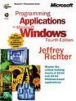 Programming Applications for Microsoft Windows by Jeffrey Richter Book