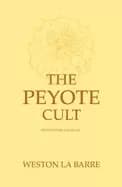peyote cult fifth edition enlarged