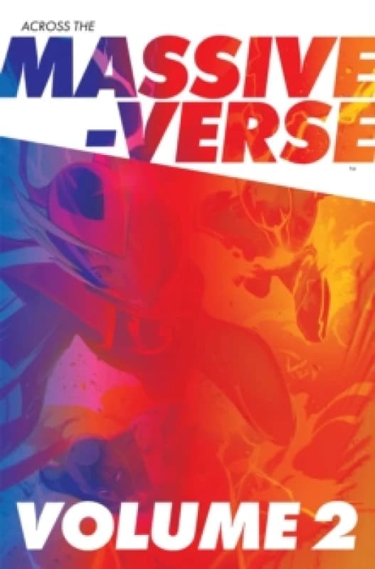 Across the Massive-Verse Volume 2 Paperback / softback