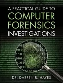 Practical Guide to Computer Forensics Investigations, A