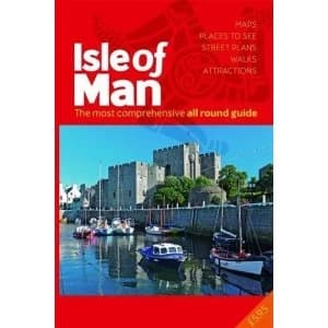The All Round Guide to the Isle of Man 2018/19 The most comprehensive guide Paperback / softback 2018