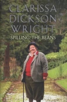 Spilling the Beans by Clarissa Dickson Wright Hardback