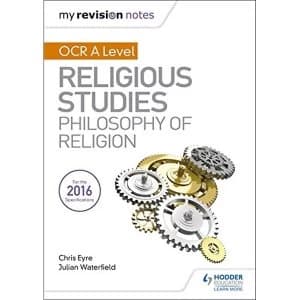 My Revision Notes OCR A Level Religious Studies: Philosophy of Religion Paperback / softback 2018