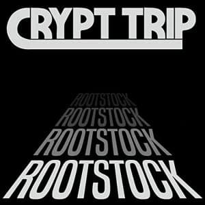 Crypt Trip - Rootstock Vinyl