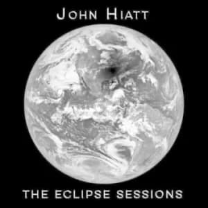 The Eclipse Sessions by John Hiatt CD Album