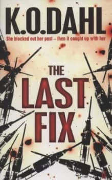 The Last Fix by Kjell Ola Dahl Book