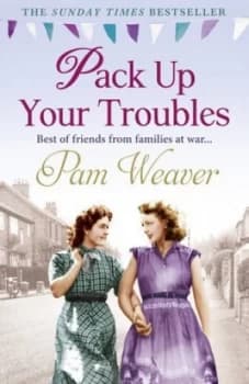 Pack up Your Troubles by Pam Weaver Paperback