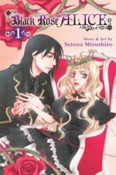 Black Rose Alice. 1 by Setona Mizushiro Paperback
