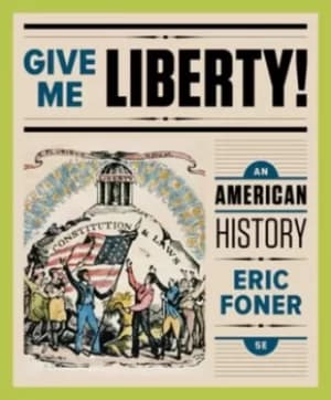 Give Me Liberty by Eric Foner