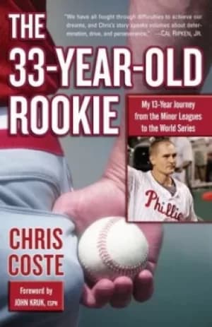 The 33-year-old rookie by Chris Coste