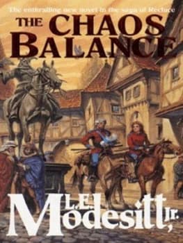 The Chaos Balance by L. E. Modesitt Jr. Paperback