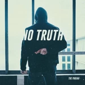 No Truth by The Pariah CD Album