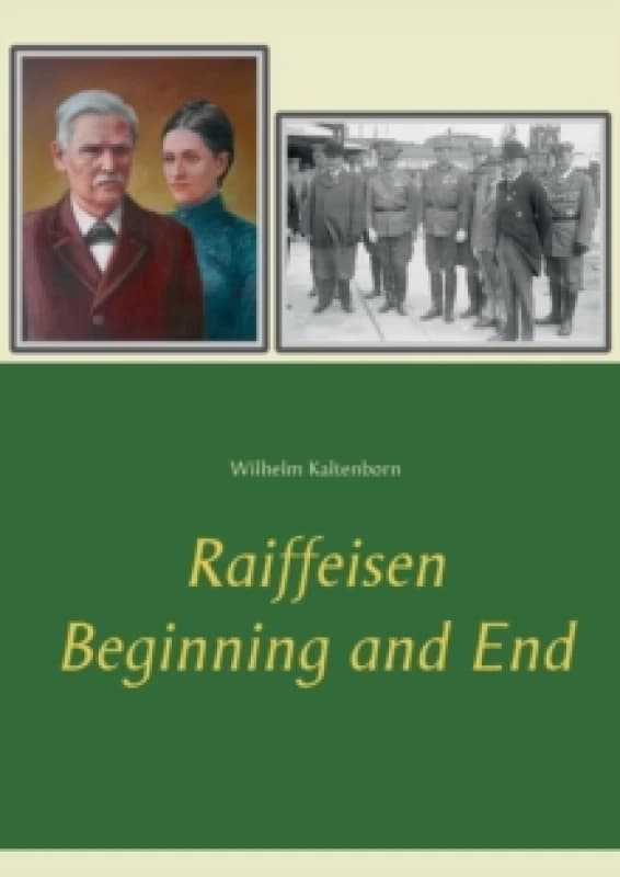 Raiffeisen : Beginning and End Paperback / softback