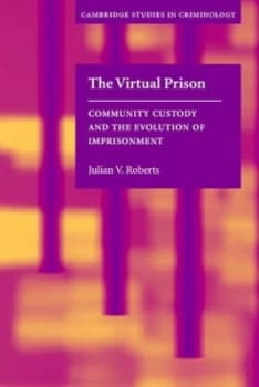 The Virtual Prison by Julian V. Roberts Book