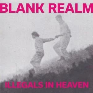 Blank Realm - Illegals In Heaven Vinyl
