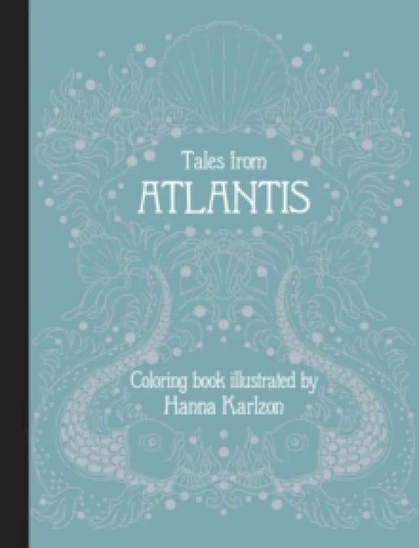 Tales from Atlantis : Coloring Book Board book