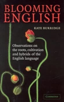 Blooming English by Kate Burridge Book