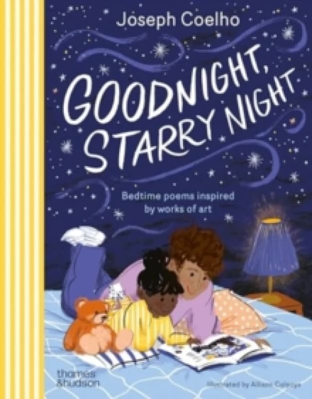 Goodnight, Starry Night : Bedtime poems inspired by works of art Hardback