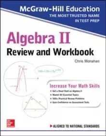 McGraw-Hill Education Algebra II Review and Workbook