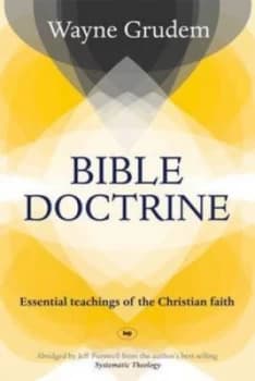 Bible Doctrine by Wayne Grudem Hardback