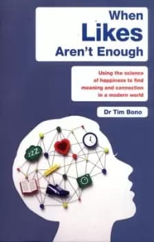 When likes arent enough by Tim Bono