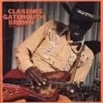 Clarence Gatemouth" Brown - Pressure Cooker