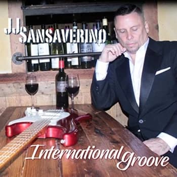 J.J. Sansaverino - International Groove CD