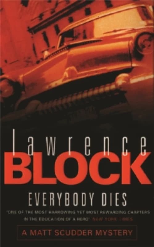 Everybody Dies. Paperback. By Lawrence Block Books