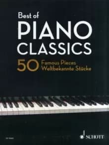 Best of Piano Classics : 50 Famous Pieces for Piano