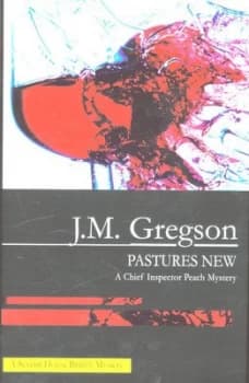 Pastures New by J. M Gregson Hardback