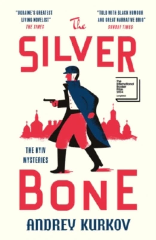The Silver Bone : Longlisted for the International Booker Prize 2024 Hardback