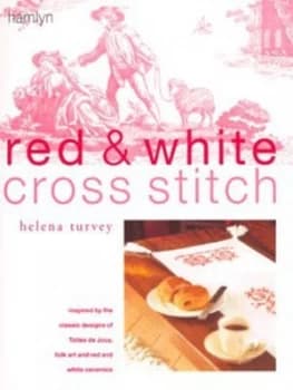 Red and White Cross Stitch by Helena Turvey Book