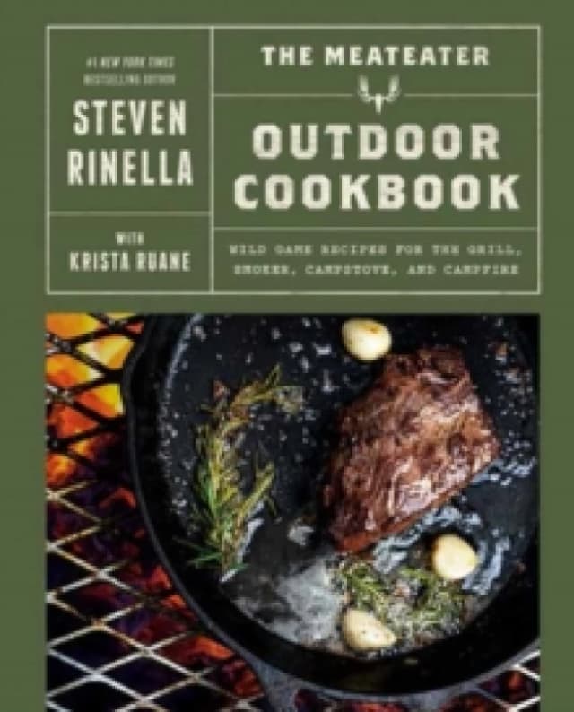 The MeatEater Outdoor Cookbook. Hardback. By Steven Rinella, Krista Ruane Books