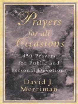 Prayers for All Occasions by David J Merriman Book