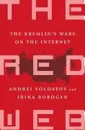 red web the kremlins wars on the internet